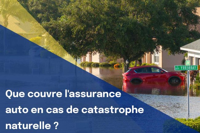 découvrez les démarches essentielles et les garanties spécifiques pour votre assurance auto en cas de catastrophe naturelle. protégez votre véhicule efficacement face aux risques.